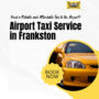 frankstonsilvertaxi frankston silver taxi best frankston airport transfer 2024 blog 90x90
